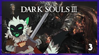 Sunday Morning Backtracking | DARK SOULS III (Blind Playthrough!): Part 3