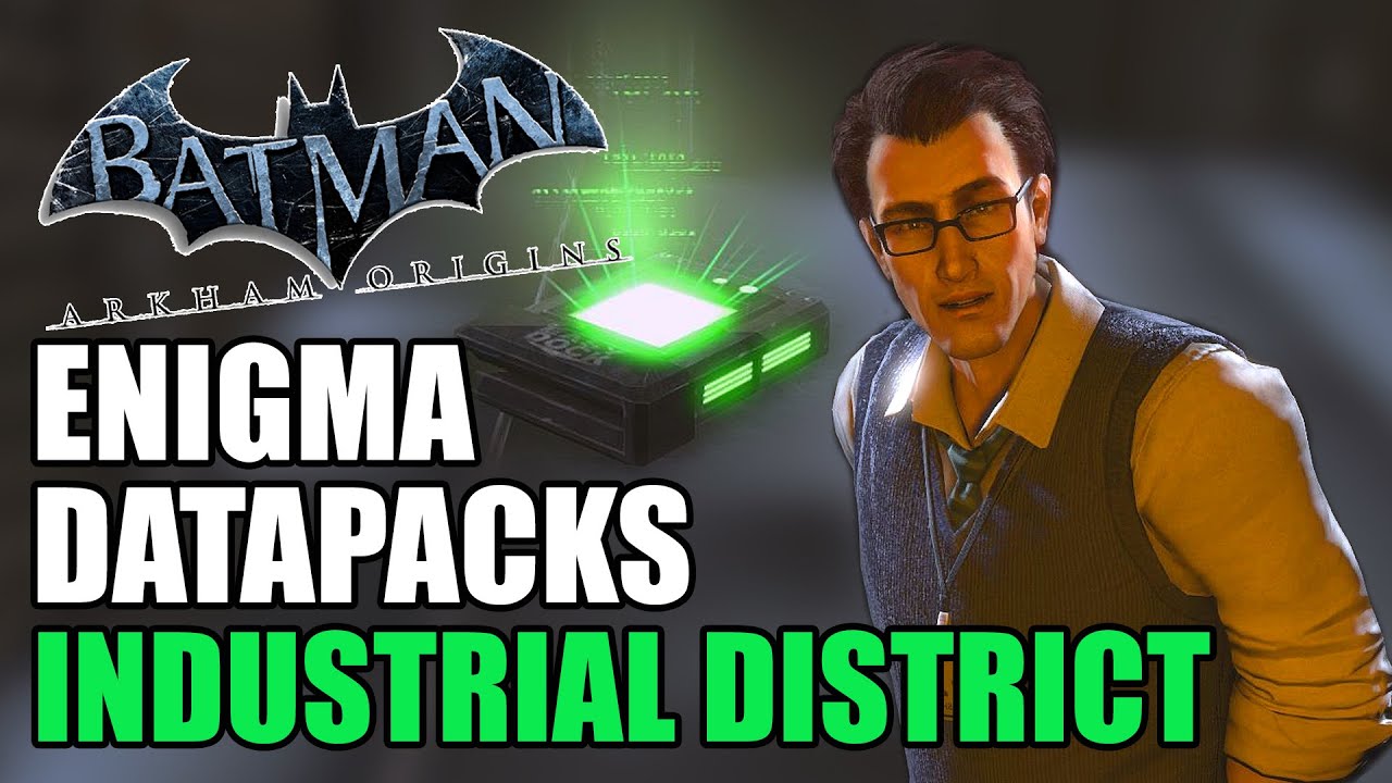 Промышленный район и Шелдон парк - Пакеты данных Энигмы - Batman: Arkham Origins