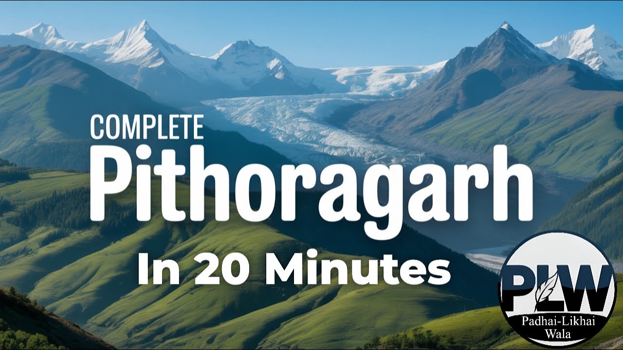 PITHORAGARH | GK| PARIKSHAVANI | PCS | FRO | ACF | LOWER PCS | UKPSC | PCS | DISTRICTS | UKSSSC