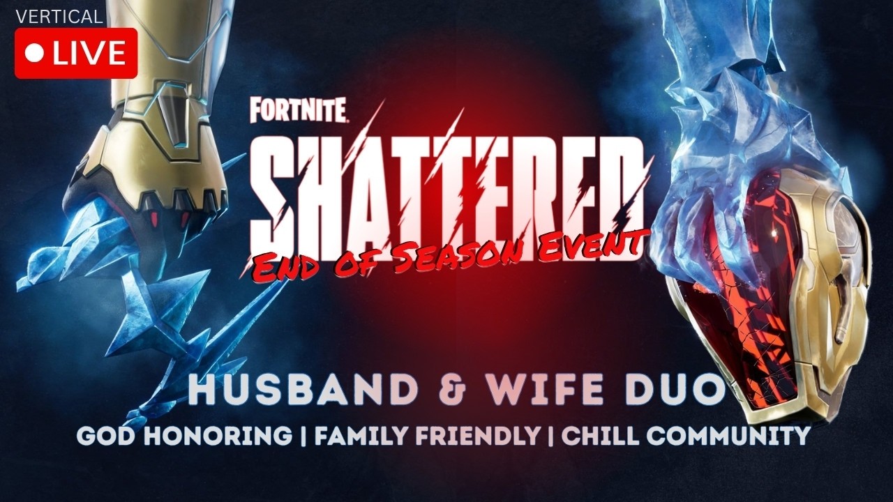 LIVE! - Husband & Wife Fortnite Shattered Live Event! [vertical]