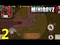 Mini DAYZ 2 Gameplay Walkthrough (iOS) - Part 2