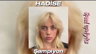 Hadise - Şampiyon (speed up+lyrics) Resimi