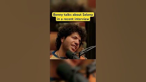 Benny talks about Selena in a recent interview #selenagomez #bennyblanco #shorts
