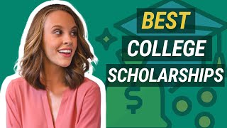 BEST College Scholarships