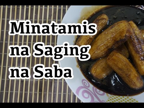Paano magluto Minatamis na Saging na Saba Recipe - Pinoy Tagalog Filipino