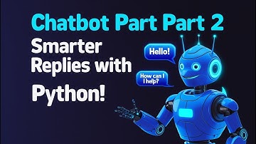 Build a Chatbot in Python   Part 2   Smarter Responses with Dictionary!