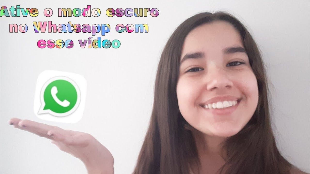 Como ativar o modo escuro no Whatsapp 💫🧸🧡 - YouTube