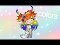 Colors|♡glmv♡|gacha life♡