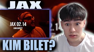 Jax 02.14 - Kim Bilet? / Live / Curltai 2022 РЕАКЦИЯ