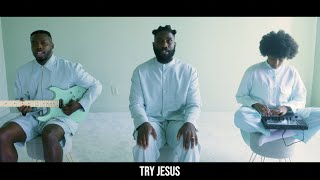 Tobe Nwigwe Try Jesus