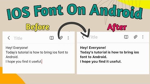 How to get IOS font on Android || IOS font on Android 100%real