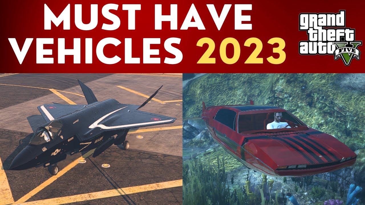 Must Have Vehicles In GTA Online 2023 GTA 5 YouTube