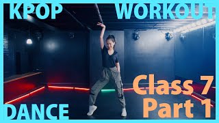 [NEW] KPOP Dance Workout Class 7 | Part 1 |  XOXO, Rock With You