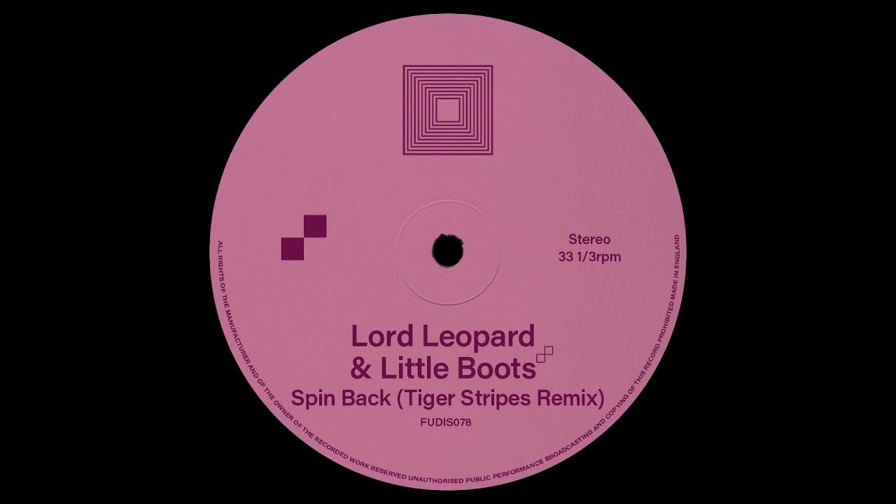 Watch Lord Leopard & Little Boots - Spin Back (Tiger Stripes Remix) on YouTube Watch Lord Leopard & Little Boots - Spin Back (Tiger Stripes Remix) on YouTube