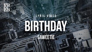 Saweetie feat. YG & Tyga - Birthday | Lyrics Resimi