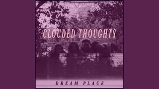 Video thumbnail of "Dream Place - Stuck In A Daze"