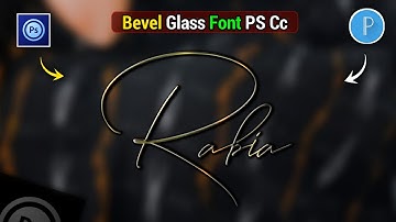 New Trending Bevel Glass Font In PS CC Pixellab | Glass Font Editing on Android • Glass Font Editing