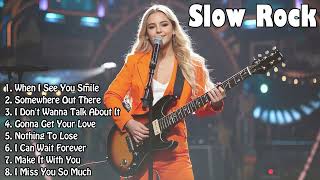When I See You Smile  Slow Rock