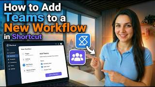 How to Add Teams to a New Workflow in Shortcut