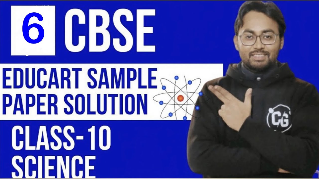 educart-sample-paper-solution-6-cbse-class-10-science-board-exam