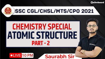 RRB NTPC CBT II / Group D | Chemistry Special | Atomic Structure | Part - 02 | By Saurabh Sir