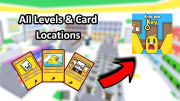 All Levels And All Cards Location  Find the Key [Beta 3] | Roblox