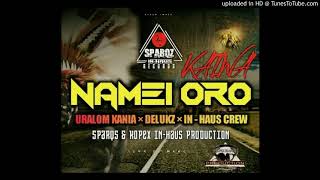 Namei Oro 2021 Uralom Kania X Delukz X Inhaus Crew sparqs U0026 Kopex Inhous Production