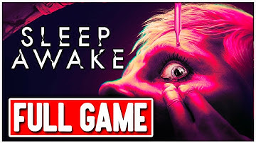 SLEEP AWAKE Gameplay Walkthrough FULL GAME No Commentary  + ENDING