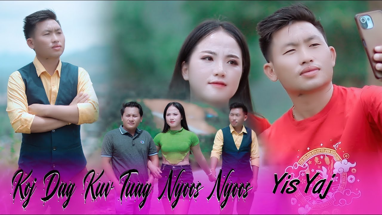 Koj Dag Kuv Tuag NYOOS NYOOS by Yis Yaj nkauj tawm tshiab 8/31/2023