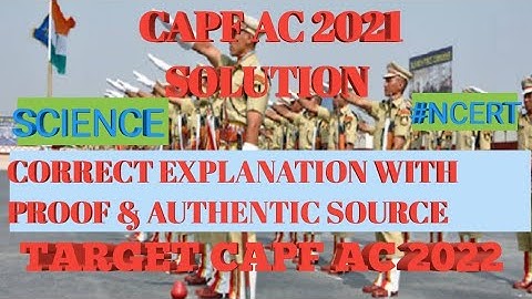 CAPF AC 2021 SCIENCE ANALYSIS . CAPF previous year question paper with solution.#capf2021 #capf2022