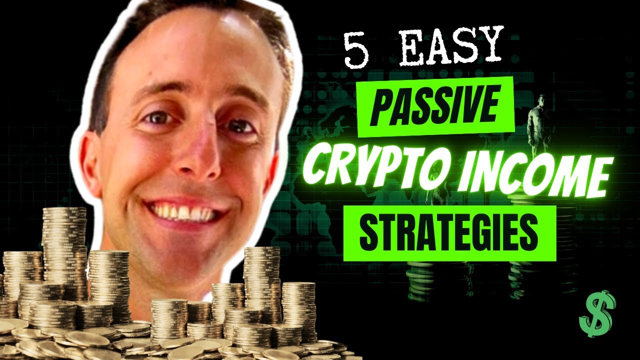 5 Easy Ways to Earn Passive Income with Crypto