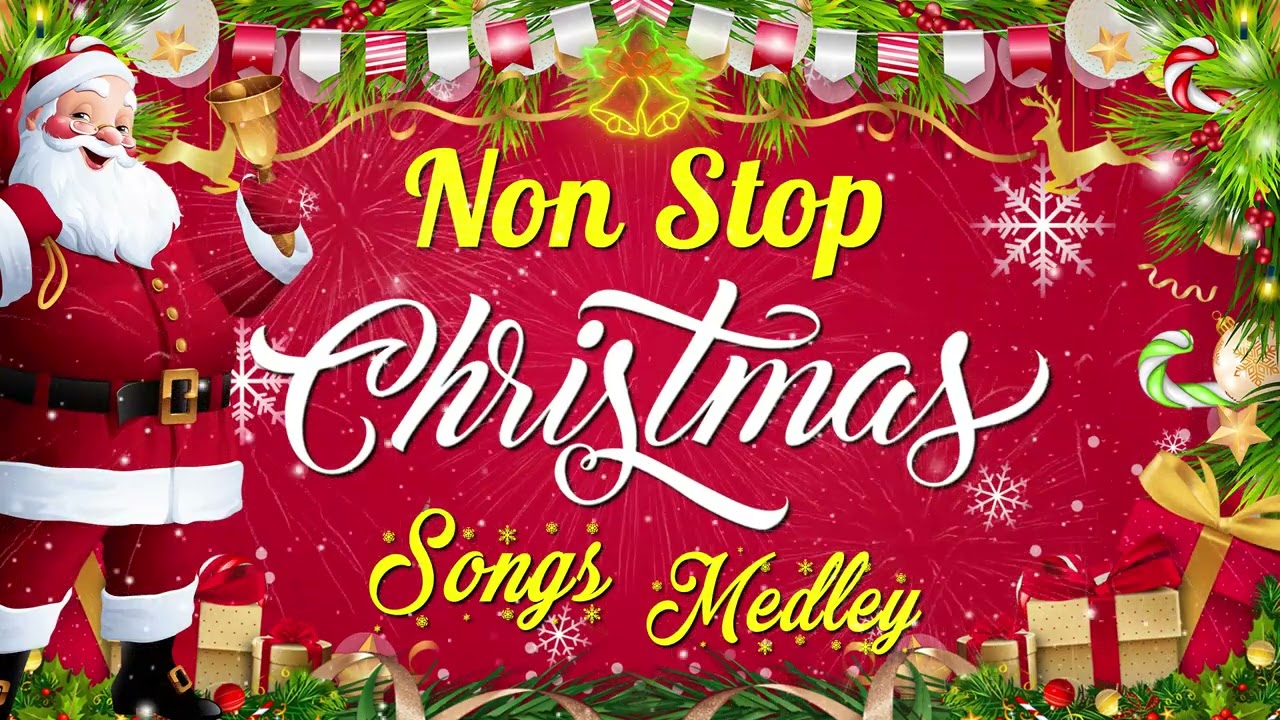 Non Stop Christmas Songs Medley 2023 Best Old Christmas Songs Non Stop Christmas Songs Medley 2023 Best Old Christmas Songs