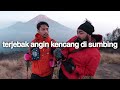 Mengundang Bahaya part 3 (Gunung Sumbing, Jawa Tengah)