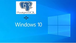 postgresql database installation on windows 10