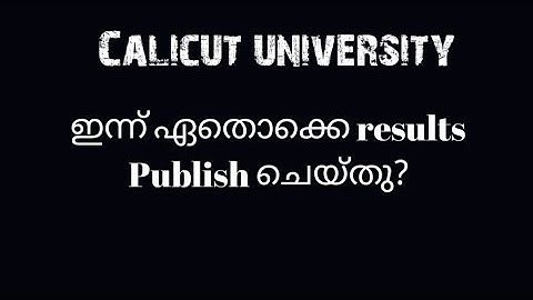 Calicut university // Results published today// latest update