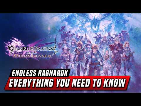 Granblue Fantasy: Relink - Endless Ragnarok DEEP DIVE (For New & Returning Players)
