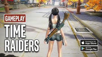 TIME RAIDERS Gameplay Android / iOS