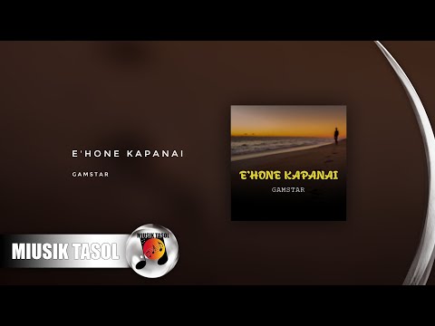 Gamstar - E'hone Kapanai