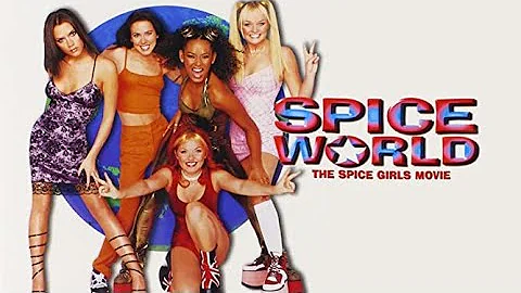 Spice World (w/Mariah Lirette)  - What Were They Thinking Podcast