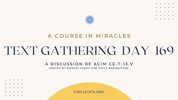 2020 Text Gathering Day 169 T-13.V -- The Two Emotions