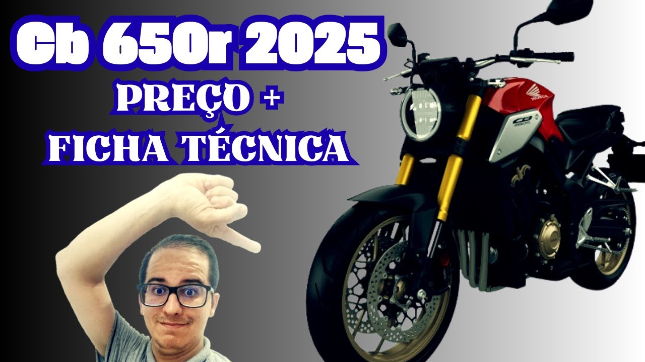 CB 650R 2025 PREÇO+FICHA TÉCNICA*MELHOR VIDEO*