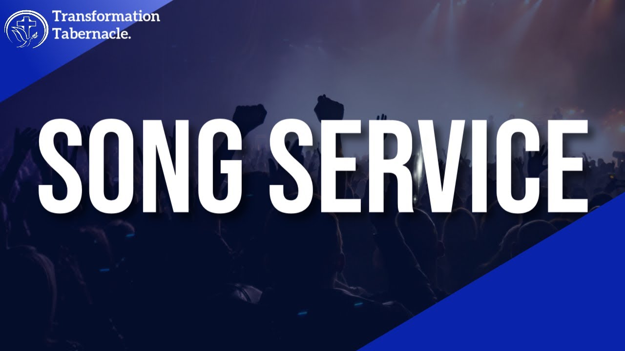 Song Service SONG SERVICE - YouTube