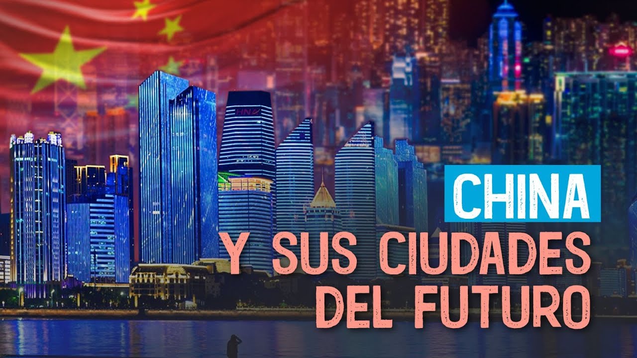 China y sus ciudades del futuro