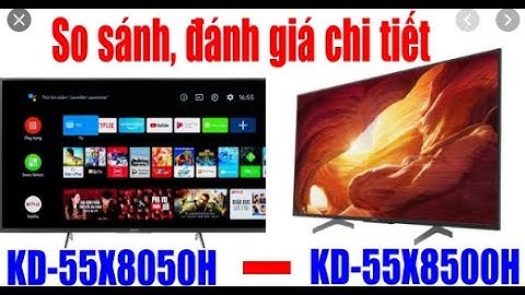 So sánh tivi 49 inch sony năm 2024