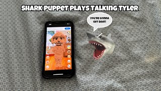 SB Movie: Shark Puppet plays Talking Tyler!