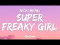 Nicki Minaj - Super Freaky Girl (Lyrics)