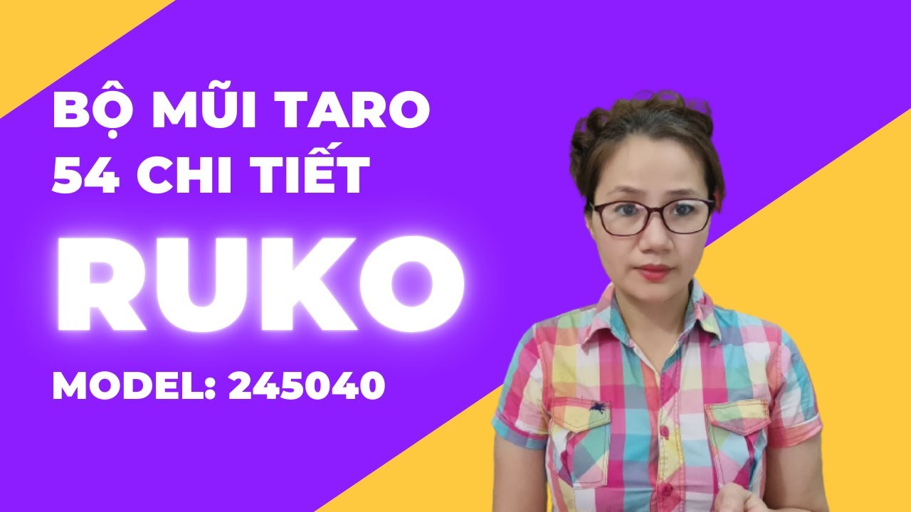 Bộ mũi taro 54 chi tiết model 245040 Ruko nhập khẩu Đức | Nguyễn Thị ...