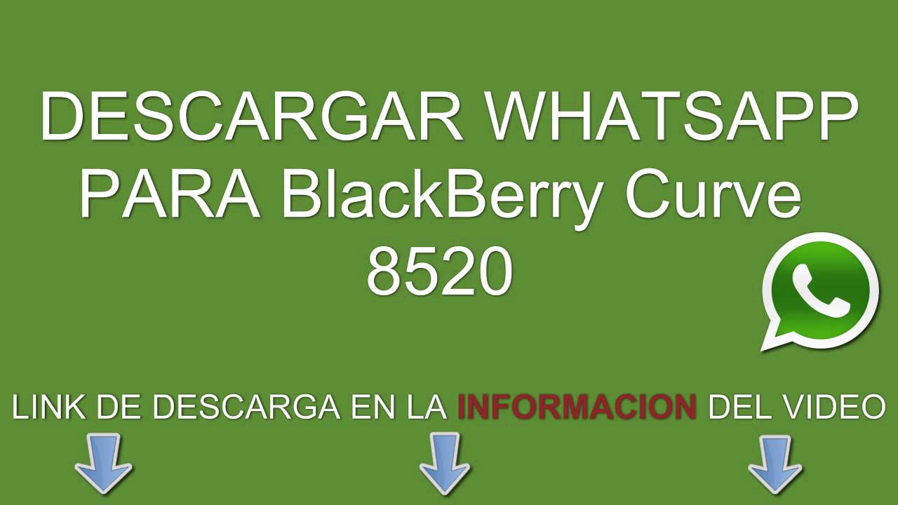 Descargar Gratis Whats App Para BlackBerry 8520