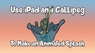 Use iPad Pro and Callipeg To Make An Animated Splash