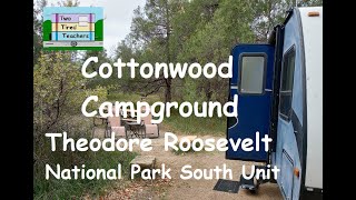 Cottonwood Campground Theodore Roosevelt National Park South Unit